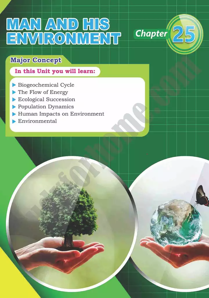 chapter 25 man and his environment biology 12th text book 01